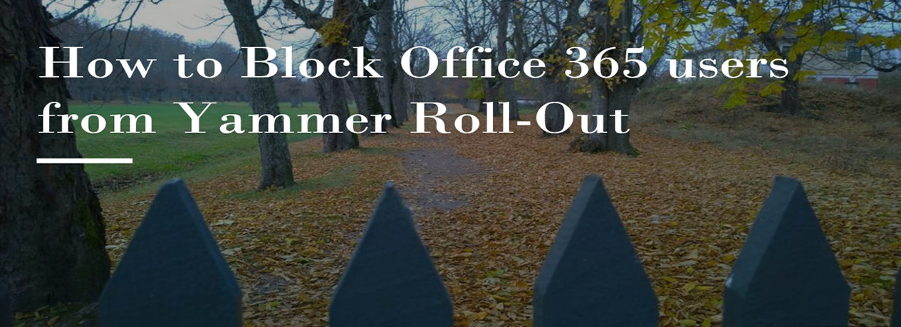 How to Disable Yammer for Office 365 users