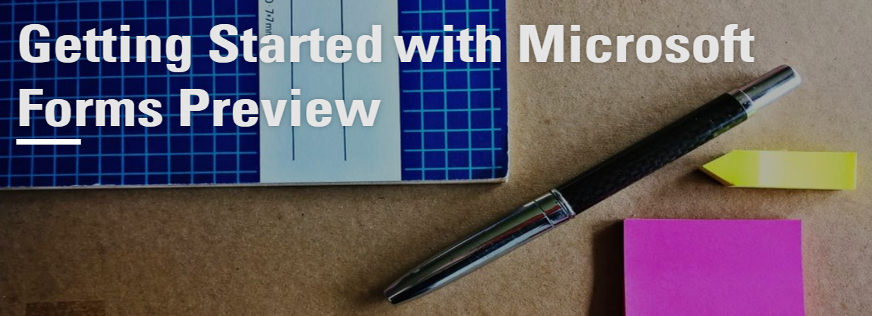 Getting Started with Microsoft Forms Preview