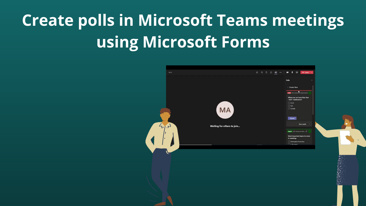 Create polls in Microsoft Teams meetings using Microsoft Forms