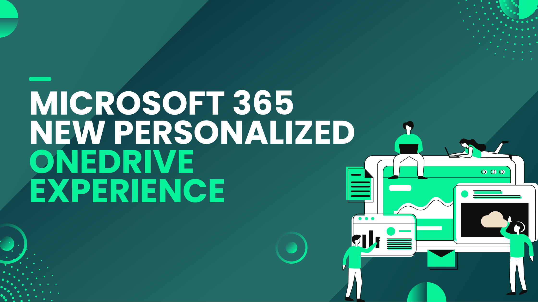 Experience the New Personalized and Improved OneDrive